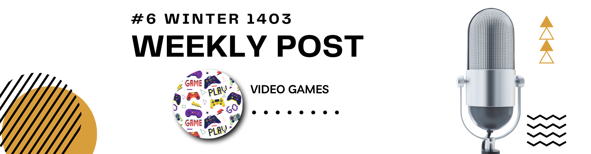 پست هفتگی 6 زمستان 1403